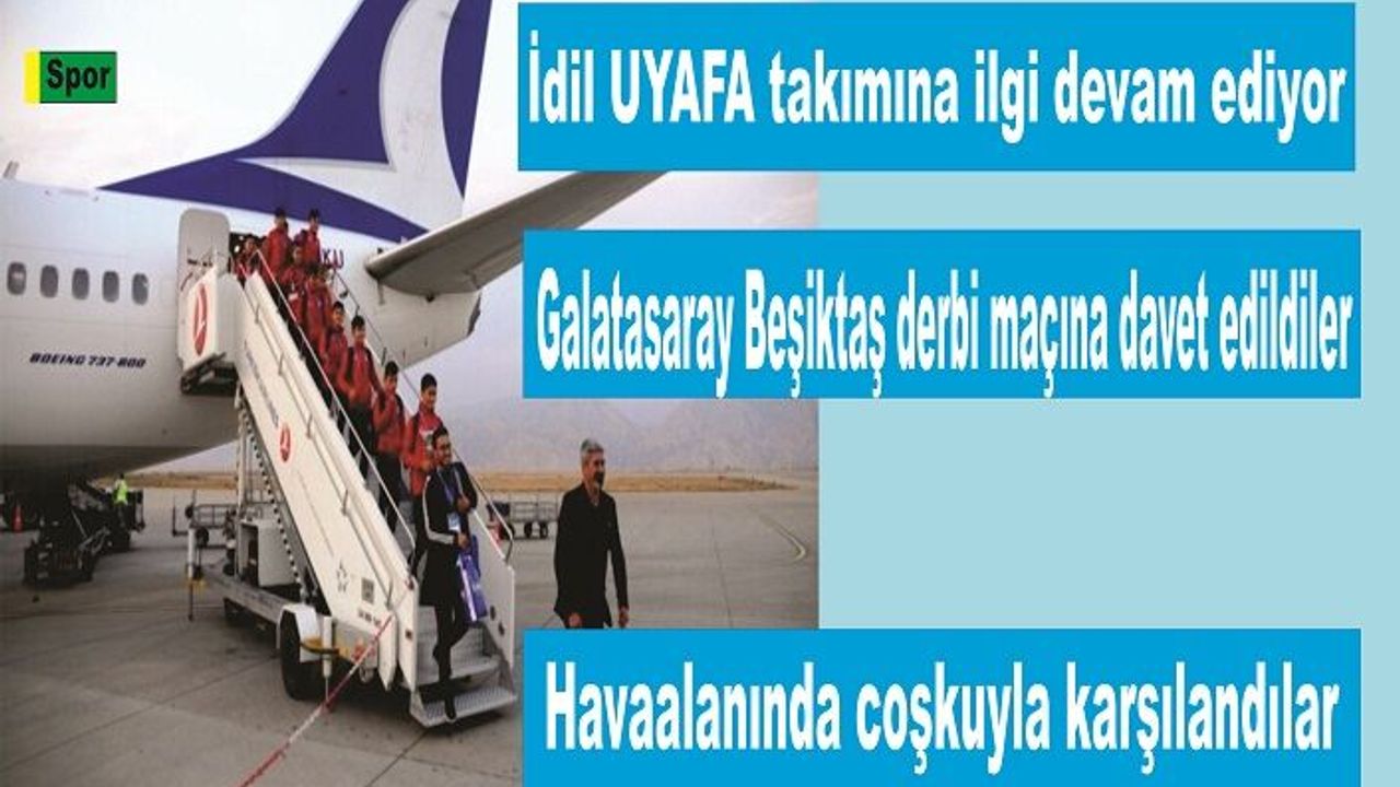 Derbi maçına davet edildiler halk havaalanında gururla karşıladı