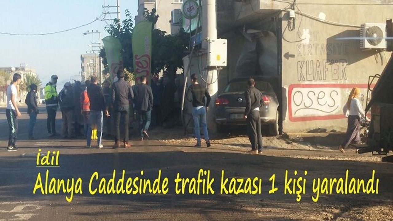 Alanya caddesinde Trafik kazası 1 kişi yaralandı