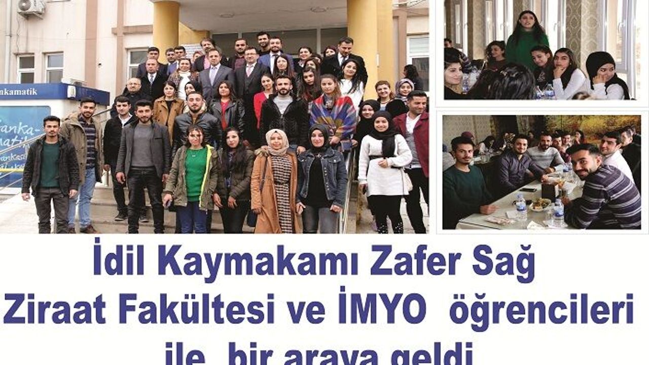 Kaymakam Sağ Ziraat Fakültesi İMYO öğrencileri ile bir araya geldi
