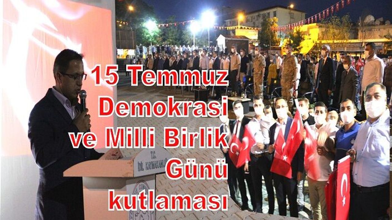 15 Temmuz Demokrasi ve Milli Birlik Günü kutlaması