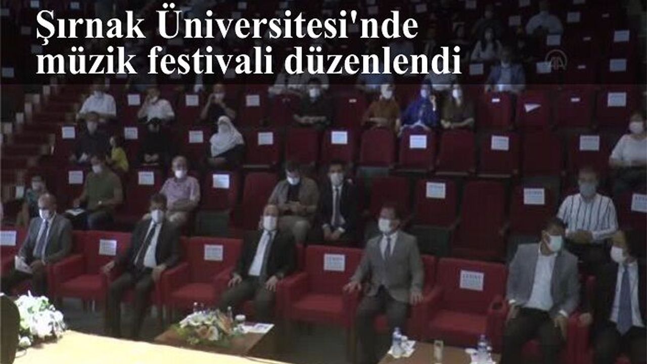 Şırnak Üniversitesi'nde müzik festivali düzenlendi