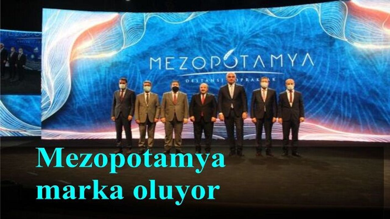 Mezopotamya marka oluyor