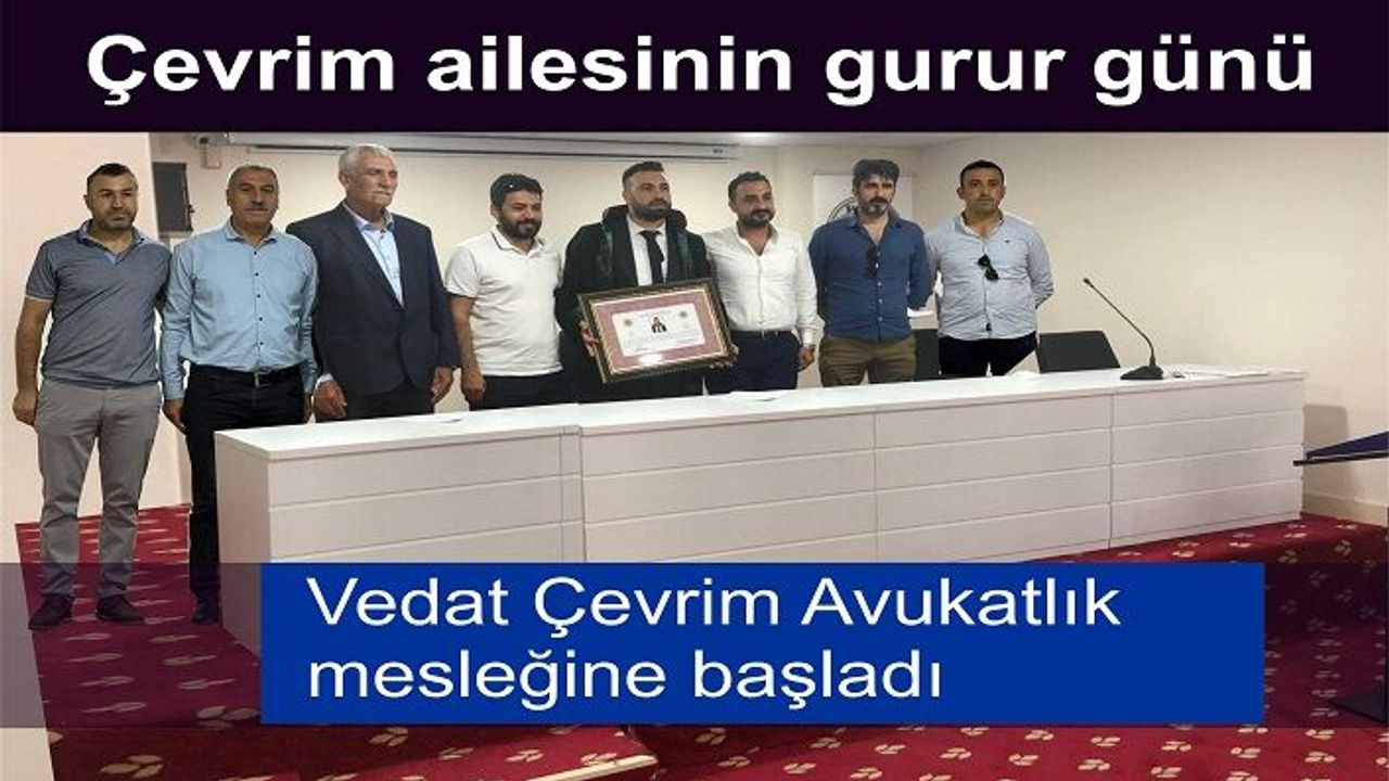 Vedat Çevrim Avukat'lık mesleğine başladı