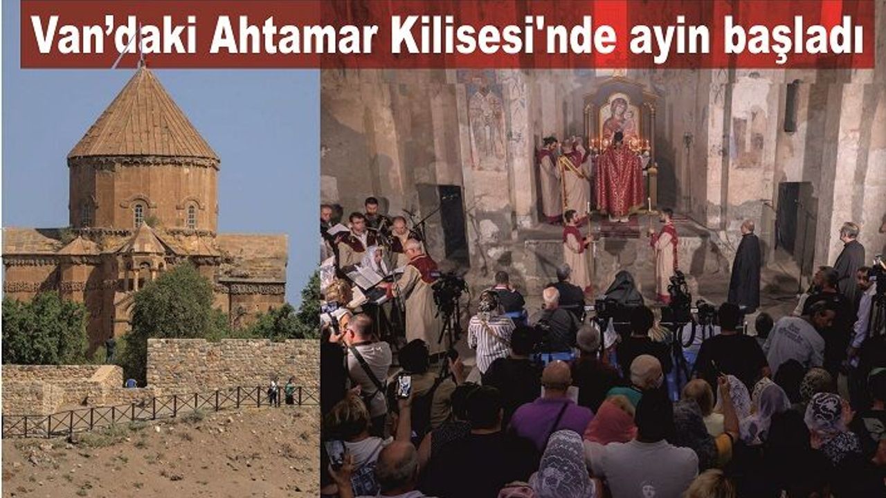 Van’daki Ahtamar Kilisesi'nde ayin başladı