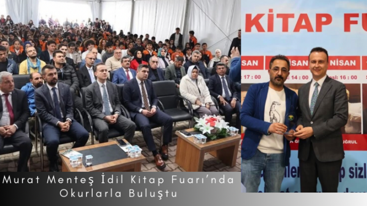 Murat Menteş İdil Kitap Fuarı’nda Okurlarla Buluştu