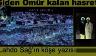 GİDEN ÖMÜR, KALAN HASRET