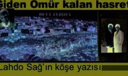 GİDEN ÖMÜR, KALAN HASRET