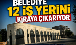 Belediyede 12 Dükkan kiraya çıkılıyor