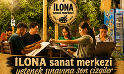 İLONA Sanat Merkezi’nde Yetenek Sınavı Heyecanı Dorukta