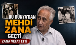 Mehdi Zana hayatını kaybetti