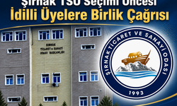 Şırnak Ticaret odası üyelerinden seçim öncesi  idilli üyelere birlik çağrısı