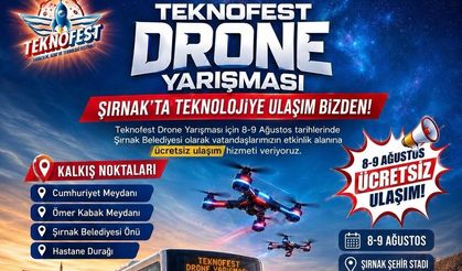 TEKNOFEST bugün Şırnak’ta başlıyor