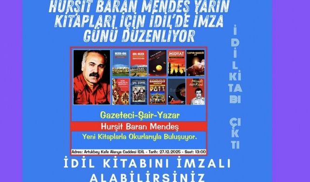 Hürşit yarın İdil’de Kitaplarını imzalıyor