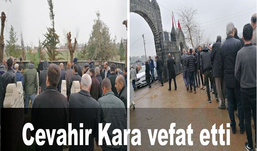 Cevahir Kara vefat etti