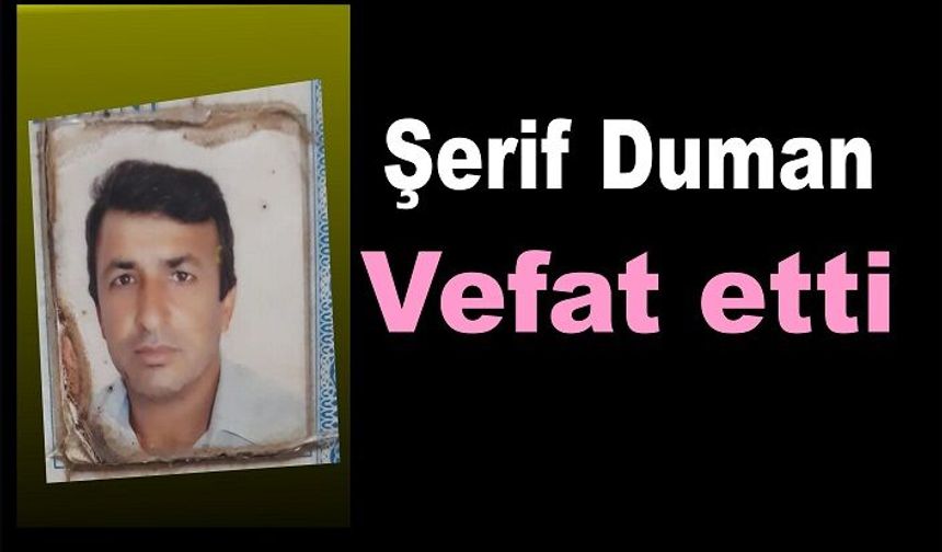 Esnaflık yapan Şerif Duman vefat etti