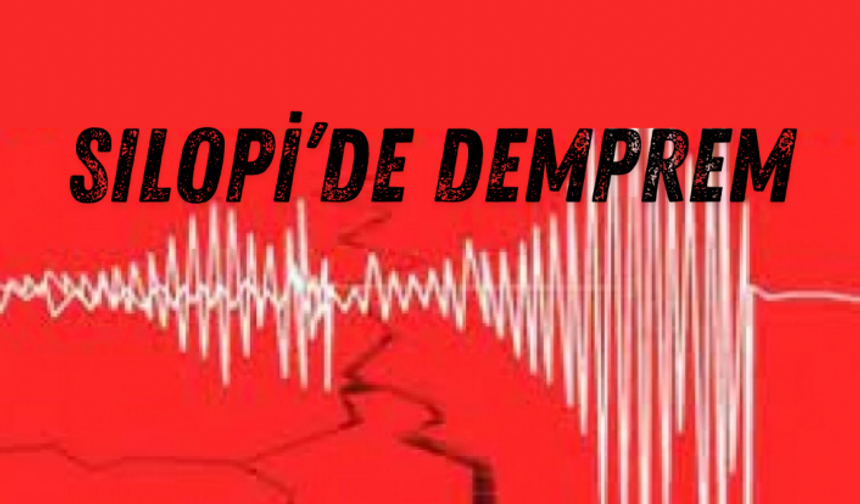 Silopi’de deprem
