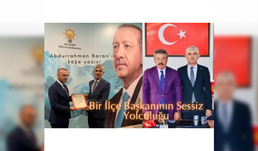 Bir İlçe Başkanının Sessiz Yolculuğu