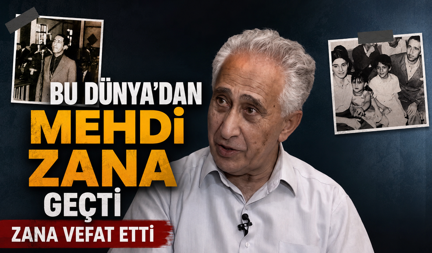 Mehdi Zana hayatını kaybetti