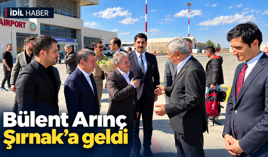 Bülent Arınç Şırnak’ta