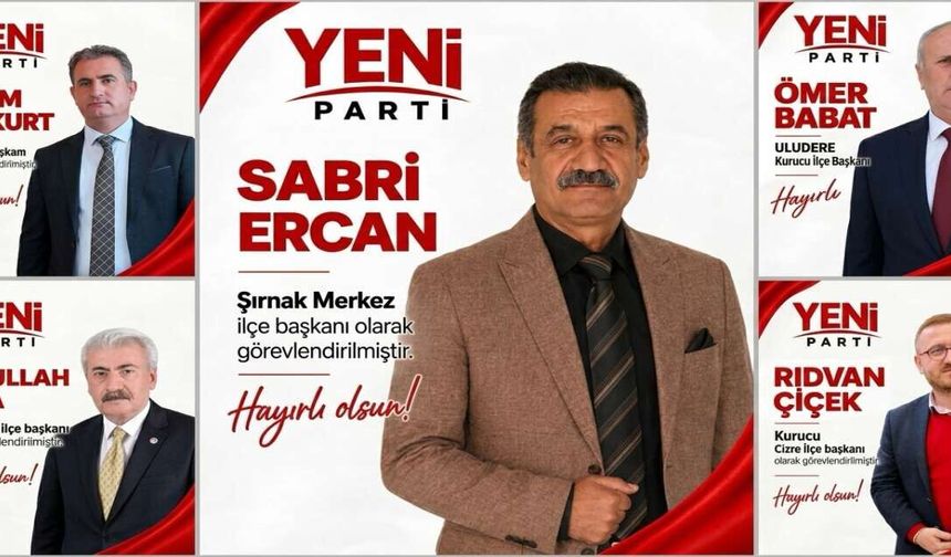 Yeni Parti ilçe Başkanları atandı